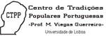 Centro de Tradi��es Populares Portuguesas